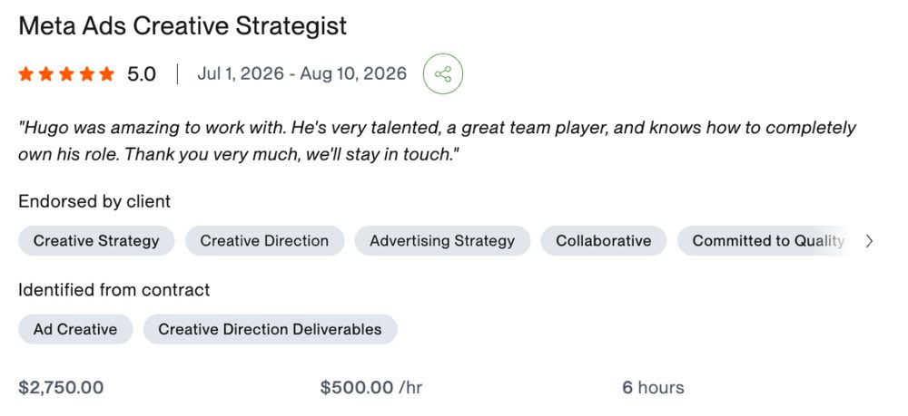 Upwork review screenshot rated five stars for a Meta Ads Creative Strategist contract billed at 500 dollars an hour